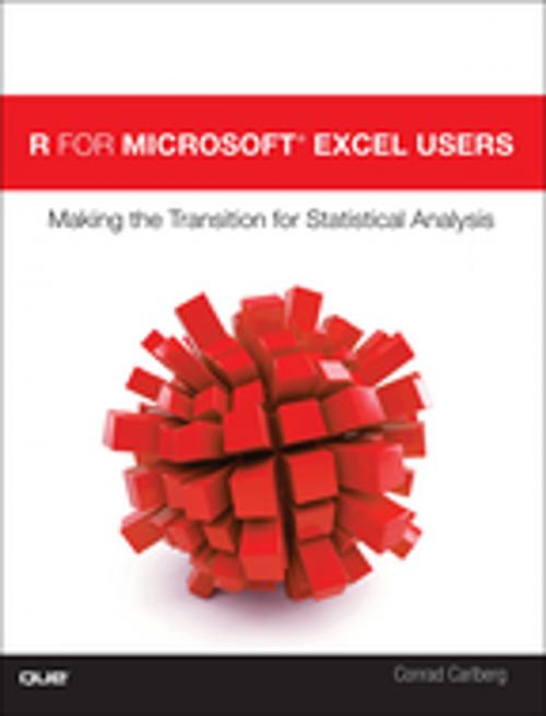 Cover of the book R for Microsoft® Excel Users by Conrad Carlberg, Pearson Education