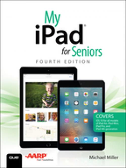 Cover of the book My iPad for Seniors by Michael Miller, Pearson Education