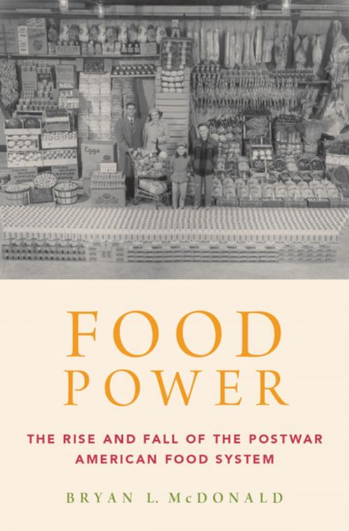 Cover of the book Food Power by Bryan L. McDonald, Oxford University Press