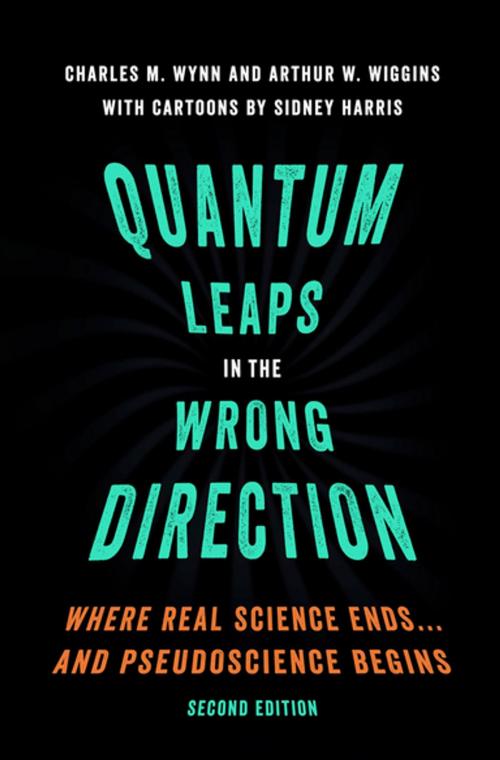 Cover of the book Quantum Leaps in the Wrong Direction by Charles M. Wynn, Arthur W. Wiggins, Oxford University Press