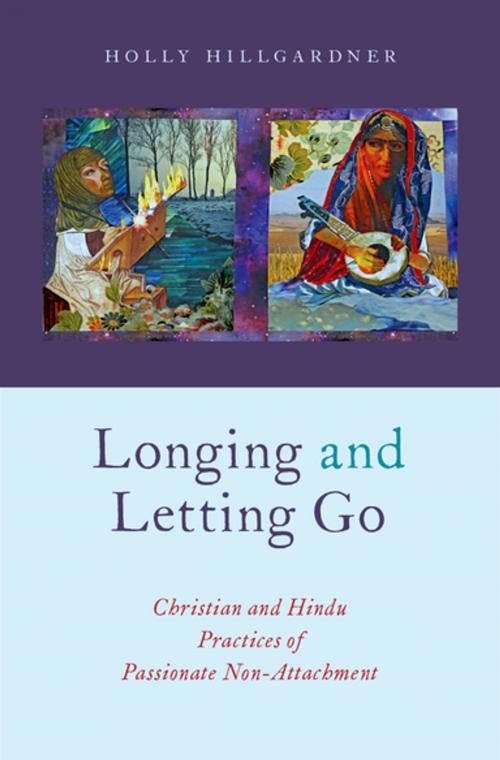 Cover of the book Longing and Letting Go by Holly Hillgardner, Oxford University Press