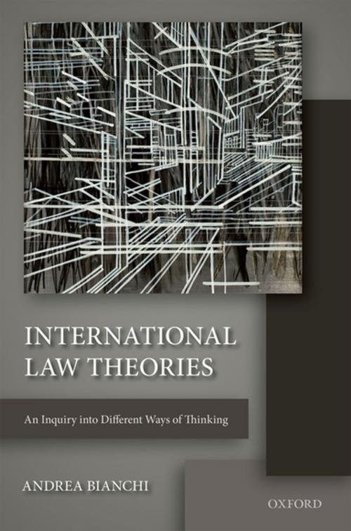 Cover of the book International Law Theories by Andrea Bianchi, OUP Oxford