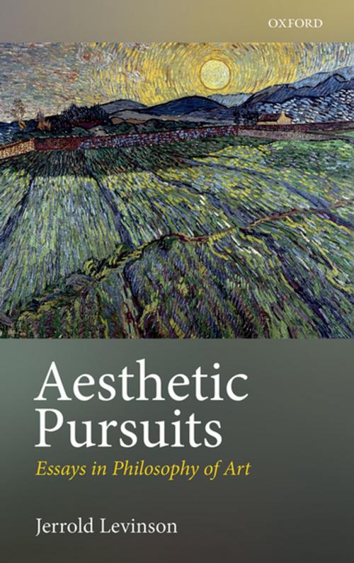 Cover of the book Aesthetic Pursuits by Jerrold Levinson, OUP Oxford