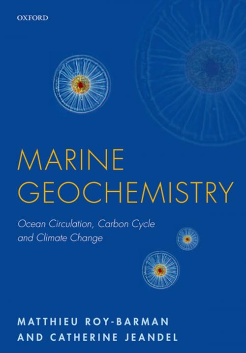 Cover of the book Marine Geochemistry by Matthieu Roy-Barman, Catherine Jeandel, OUP Oxford