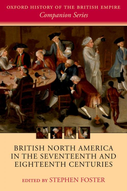 Cover of the book British North America in the Seventeenth and Eighteenth Centuries by , OUP Oxford