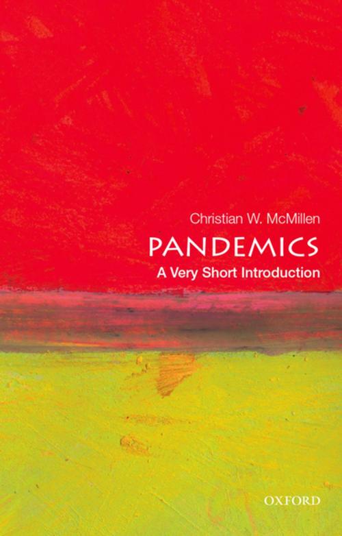 Cover of the book Pandemics: A Very Short Introduction by Christian W. McMillen, Oxford University Press