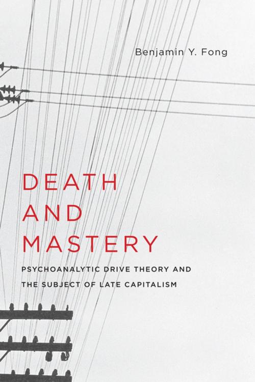 Cover of the book Death and Mastery by Benjamin Fong, Columbia University Press
