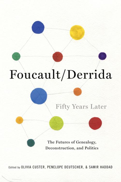 Cover of the book Foucault/Derrida Fifty Years Later by , Columbia University Press