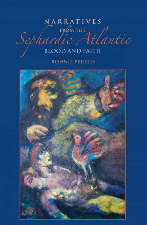 Cover of the book Narratives from the Sephardic Atlantic by Ronnie Perelis, Indiana University Press