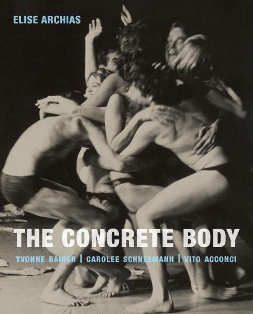 Cover of the book The Concrete Body by Elise Archias, Yale University Press
