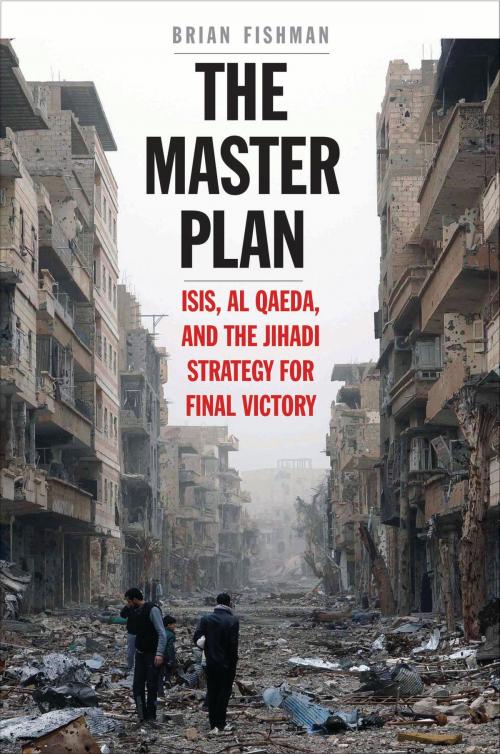 Cover of the book The Master Plan by Brian H. Fishman, Yale University Press
