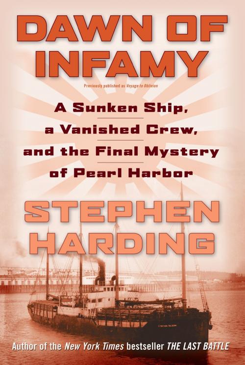 Cover of the book Dawn of Infamy by Stephen Harding, Hachette Books