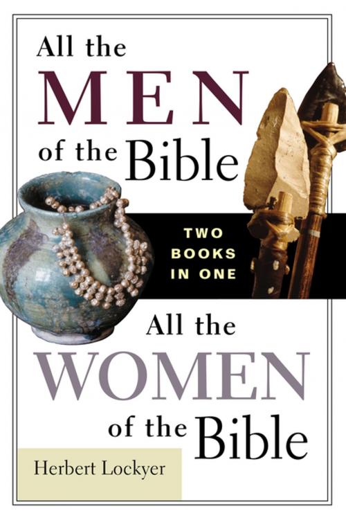 Cover of the book All the Men of the Bible/All the Women of the Bible Compilation by Herbert Lockyer, Zondervan Academic