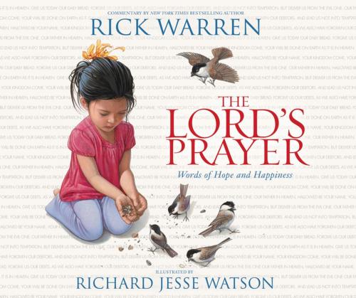 Cover of the book The Lord's Prayer by Rick Warren, Zonderkidz