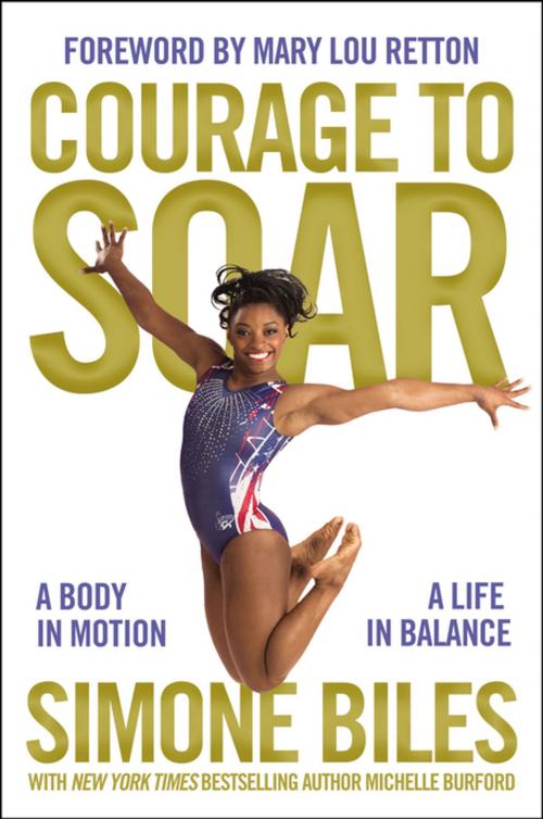 Cover of the book Courage to Soar (with Bonus Content) by Simone Biles, Zondervan