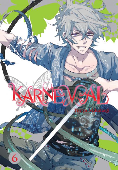 Cover of the book Karneval, Vol. 6 by Touya Mikanagi, Yen Press