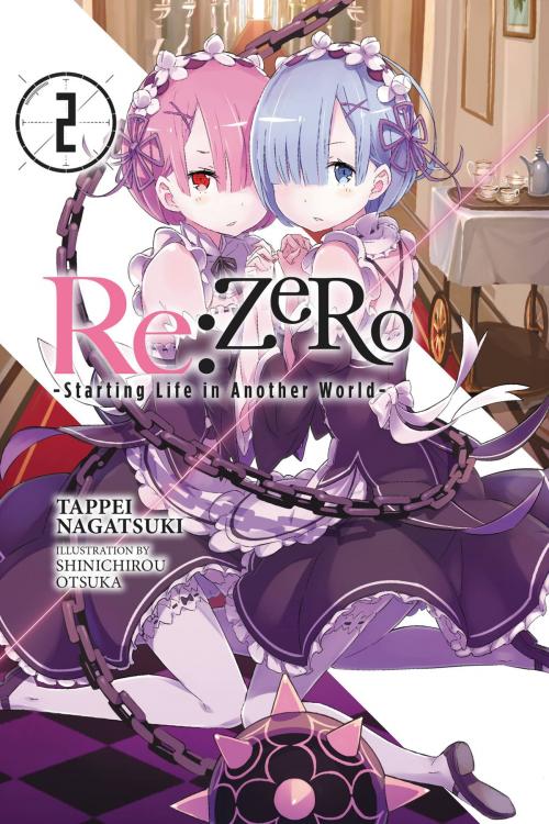 Cover of the book Re:ZERO -Starting Life in Another World-, Vol. 2 (light novel) by Tappei Nagatsuki, Shinichirou Otsuka, Yen Press