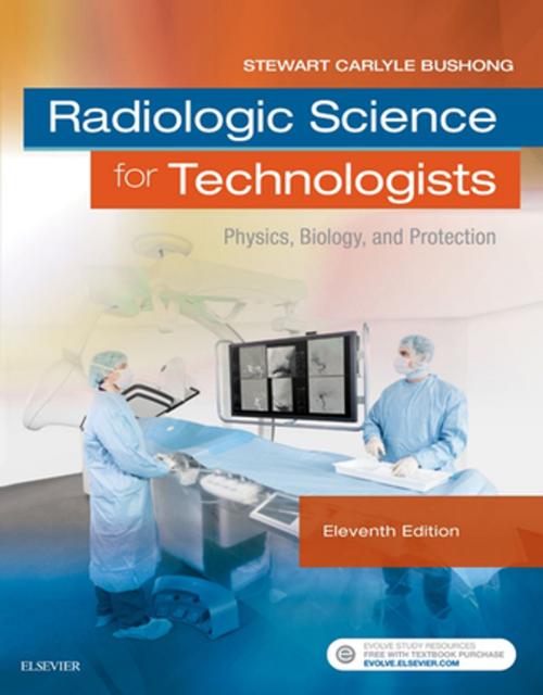 Cover of the book Radiologic Science for Technologists - E-Book by Stewart C. Bushong, ScD, FACR, FACMP, Elsevier Health Sciences