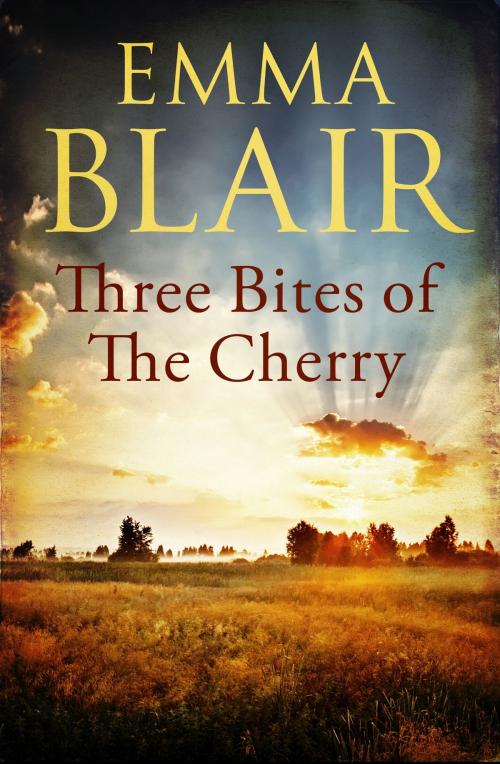 Cover of the book Three Bites of the Cherry by Emma Blair, Little, Brown Book Group