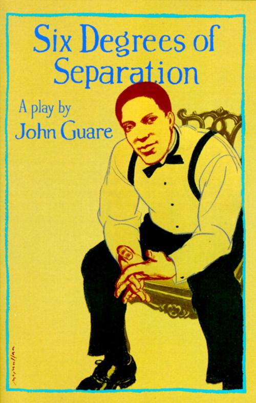 Cover of the book Six Degrees of Separation by John Guare, Knopf Doubleday Publishing Group