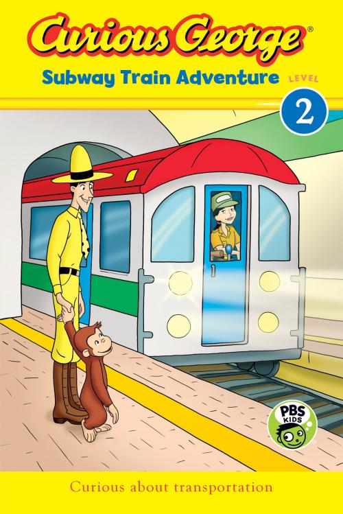 Cover of the book Curious George Subway Train Adventure (CGTV Reader) by H. A. Rey, HMH Books