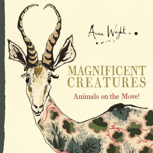 Cover of the book Magnificent Creatures by Anna Wright, Faber & Faber