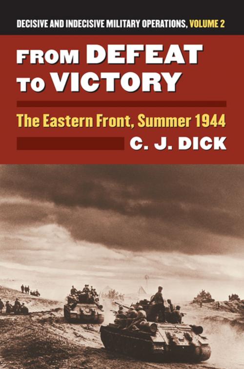 Cover of the book From Defeat to Victory by Charles J. Dick, University Press of Kansas
