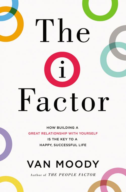 Cover of the book The I Factor by Van Moody, Thomas Nelson