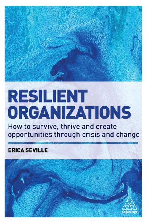 Cover of the book Resilient Organizations by Erica Seville, Kogan Page