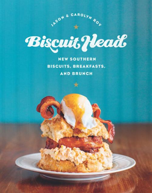 Cover of the book Biscuit Head by Jason Roy, Carolyn Roy, Voyageur Press