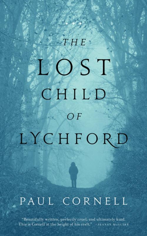 Cover of the book The Lost Child of Lychford by Paul Cornell, Tom Doherty Associates