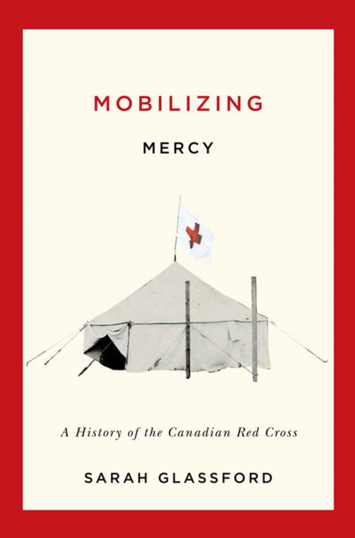 Cover of the book Mobilizing Mercy by Sarah Glassford, MQUP