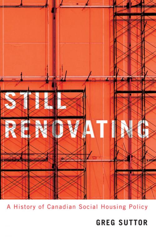Cover of the book Still Renovating by Greg Suttor, MQUP