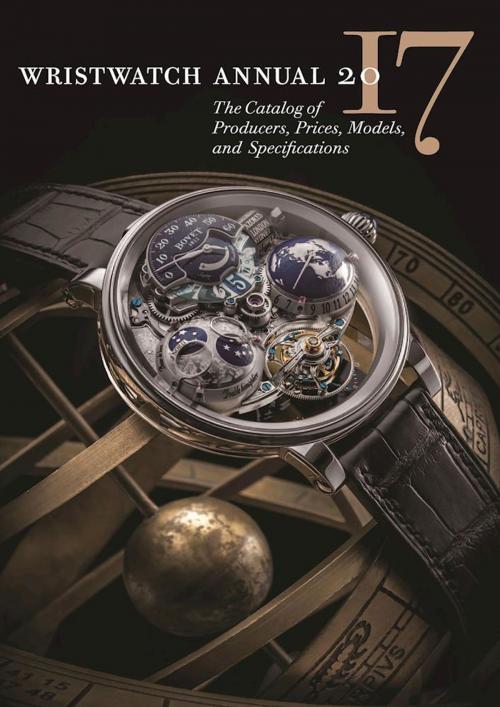 Cover of the book Wristwatch Annual 2017 by , Abbeville Publishing Group