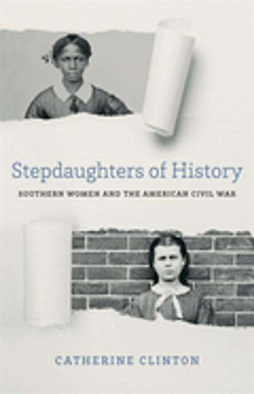 Cover of the book Stepdaughters of History by Catherine Clinton, LSU Press