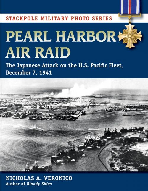 Cover of the book Pearl Harbor Air Raid by Nicholas Veronico, Nicholas A. Veronico, Stackpole Books