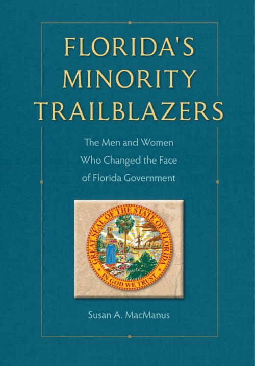 Cover of the book Florida's Minority Trailblazers by Susan MacManus, University Press of Florida