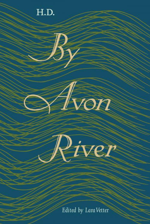 Cover of the book By Avon River by H.D., University Press of Florida
