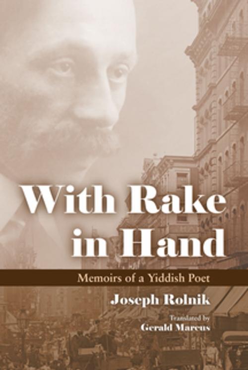 Cover of the book With Rake in Hand by Joseph Rolnik, Syracuse University Press