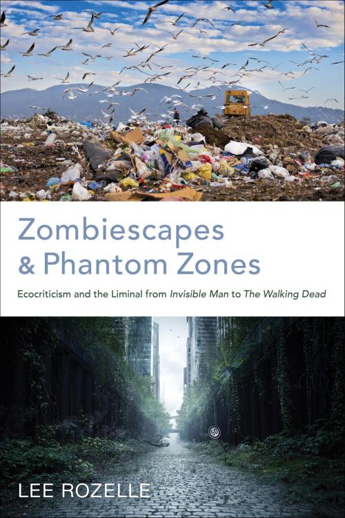 Cover of the book Zombiescapes and Phantom Zones by Lee Rozelle, University of Alabama Press