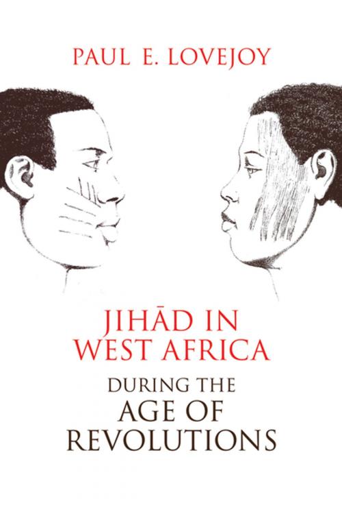 Cover of the book Jihād in West Africa during the Age of Revolutions by Paul E. Lovejoy, Ohio University Press
