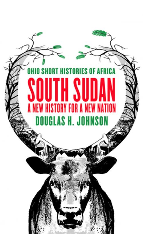 Cover of the book South Sudan by Douglas H. Johnson, Ohio University Press