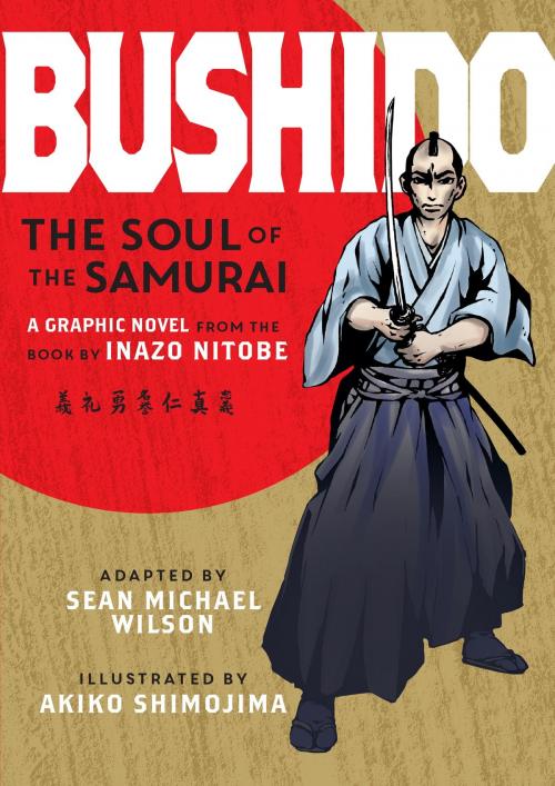 Cover of the book Bushido (Graphic Novel) by Inazo Nitobe, Sean Michael Wilson, Shambhala