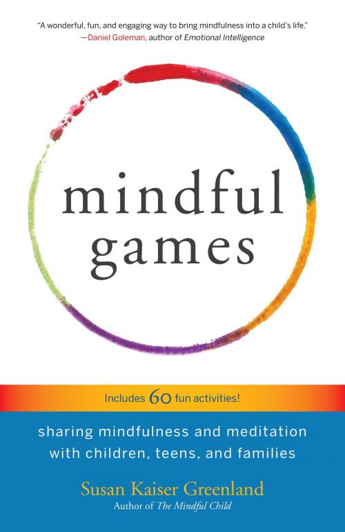 Cover of the book Mindful Games by Susan Kaiser Greenland, Shambhala