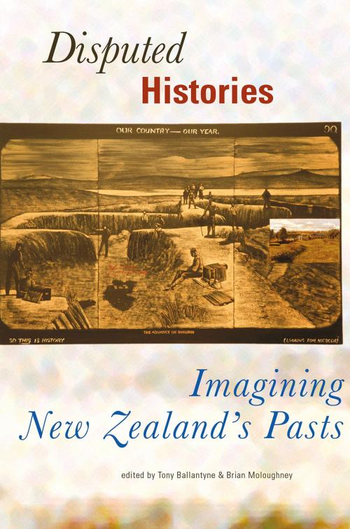 Cover of the book Disputed Histories by Tony Ballantyne, Otago University Press