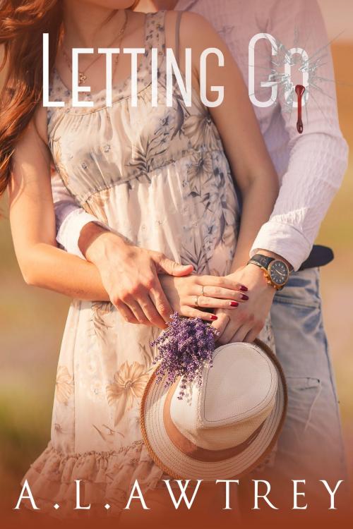 Cover of the book Letting Go by Anthony Awtrey, H3T, LLC