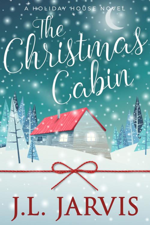 Cover of the book The Christmas Cabin by J.L. Jarvis, Bookbinder Press