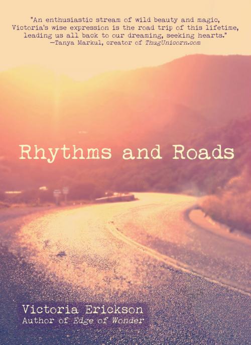 Cover of the book Rhythms and Roads by Victoria Erickson, Enrealment Press