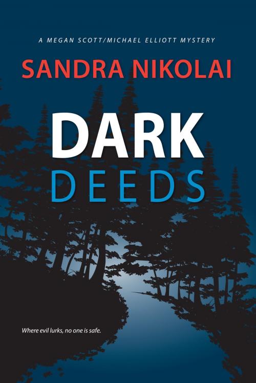 Cover of the book Dark Deeds by Sandra Nikolai, Vemcort Publishing