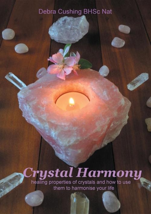 Cover of the book Crystal Harmony by Debra Cushing, Debra Cushing